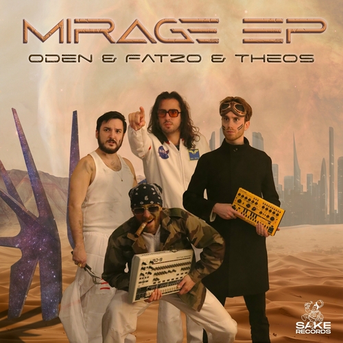 Oden & Fatzo & Theos - Mirage [SAKE006]